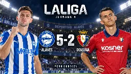 El Alavés arrolla a Osasuna con un 5-2 y se dispara al segundo puesto