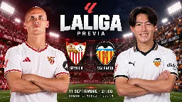 Sevilla y Valencia afinan sus listas con bajas, novedades y mensajes de tranquilidad