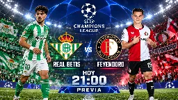El Betis busca el pleno ante un Feyenoord en racha y sin Cucho