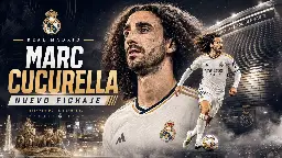 Cucurella ficha por el Real Madrid hasta 2032 y refuerza el lateral izquierdo