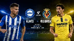 Alavés y Villarreal miden su buen arranque en una exigente noche de fútbol en Mendizorroza