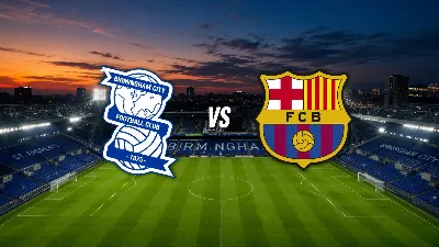 Birmingham City-Barça: Flick activa el primer gran examen del verano