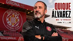 Quique Álvarez toma el mando del Girona: apuesta de la casa para volver a Primera