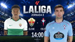 Elche y Celta buscan afianzar su reacción con bajas y regresos clave