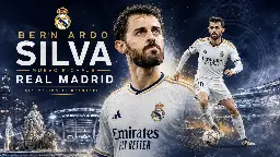 Oficial Bernardo Silva refuerza el mediocampo del Madrid